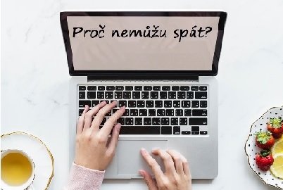 Proč nemůžu spát?